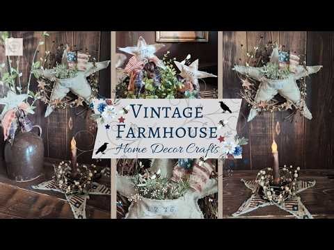 Primitive Americana Farmhouse Star Home Decor Crafts | Rustic Patriotic Crafts | 4th of July Decor