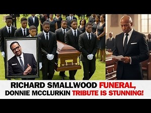 Richard Smallwood Funeral, Donnie Mcclurkin Tribute Is STUNNING!
