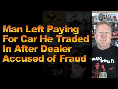 Man Left Paying for Car He Traded In After Dealer Accused of Fraud