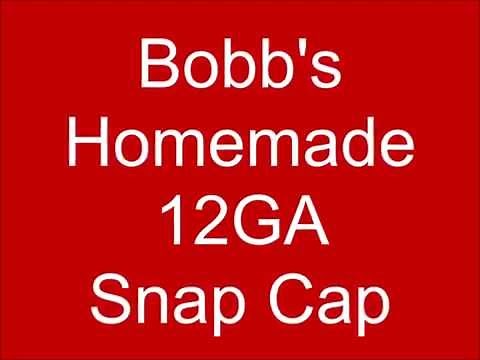 Homemade Shotgun Snap Cap