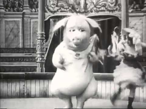 Le cochon danseur, 1907 | El cerdo bailarín dancing pig