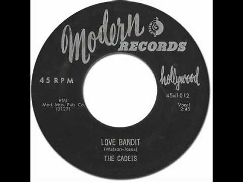 THE CADETS - Love Bandit [Modern/1012] 1957