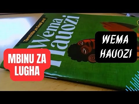 MBINU ZA LUGHA KATIKA TAMTHILIA WEMA HAUOZI|KISWAHILI GRADE 8 CBC #teacher