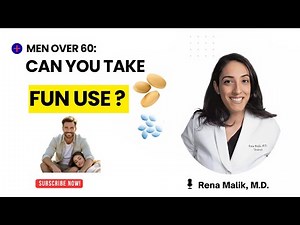 Can you take Sildenafil or Tadalafil just “for fun?”! ED Medications | Dr. Rena Malik
