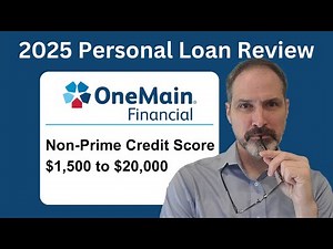 OneMain personal loan 2025 review for people with Non-Prime Credit: $1,500 to $20,000