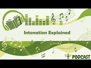 Intonation Explained