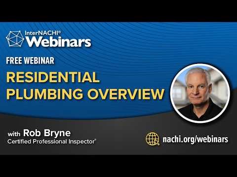 Free Webinar: Residential Plumbing Overview for Inspectors