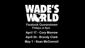 414 reactions · 35 shares | Got my friends Cory Morrow, Brandy Clark, and Sean McConnell joining me for the next few weeks of Wade's World. Hope y'all are loving this as much as we are. Make sure you text me your questions and requests for me and Cory this week - (830) 240-7978. | Wade Bowen | Facebook