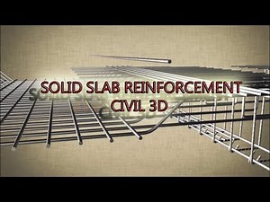 SOLID SLAB REINFORCEMENT - 3D