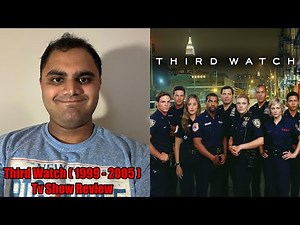 Third Watch ( 1999 - 2005 ) Tv Show Review