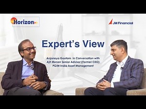 Expert's View by Mr. Ajit Menon, Senior Advisor & Former CEO - PGIM India AMC | Horizon | Videozine