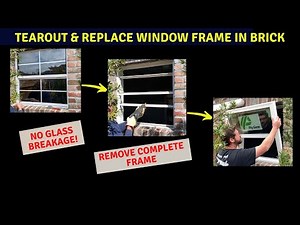 Window replacement on a brick home without glass breakage!