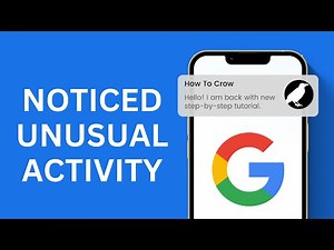 How to Fix We Noticed Unusual Activity in Google Account