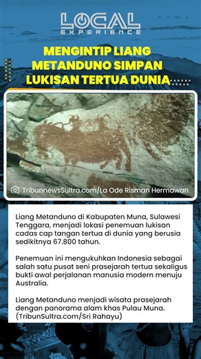 Liang Metanduno di Muna Pecahkan Rekor Dunia, Simpan Lukisan Cadas Tertua Berusia 67 800 Tahun