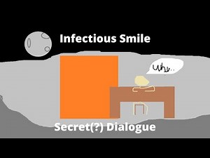 Rob Secret(?) Dialogue | Infectious Smile