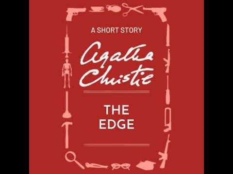 Edge: A Short Story - Agatha Christie