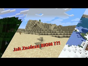 Jak Łatwo znaleźć KAŻDY BIOM w MINECRAFT ??!