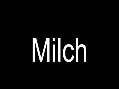 How to say "Milch"