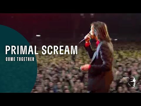 Primal Scream - Come Together (Screamadelica Live)