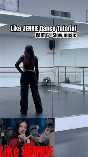 Like JENNIE Dance Tutorial Part 6 Slow music #likejennie #jennie #likejenniechallenge #Kpop