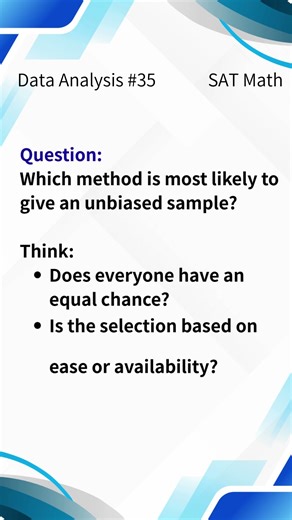 SAT Math Data Analysis #35 Random Sampling