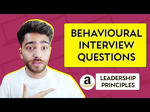Top 10 BEHAVIOURAL INTERVIEW Questions | Amazon Leadership Principles