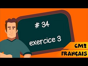CM2 - Français - 34 - Exercice 3 : L'adjectif Attribut du Sujet