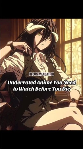 Underrated anime you need to watch before you die 🙂. #anime #animelist