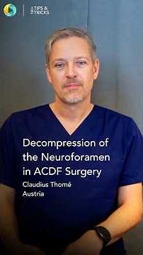 Decompression of the Neuroforamen in ACDF Surgery | Thomè