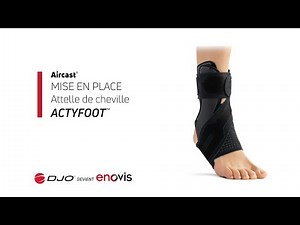 Attelle de cheville ActyFoot™ Aircast® - Mise en place