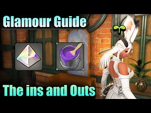Practical FFXIV Glamour Guide (Glamour Dresser, Glamour Plates and Dyes Explained)