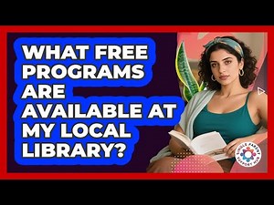 What Free Programs Are Available At My Local Library?