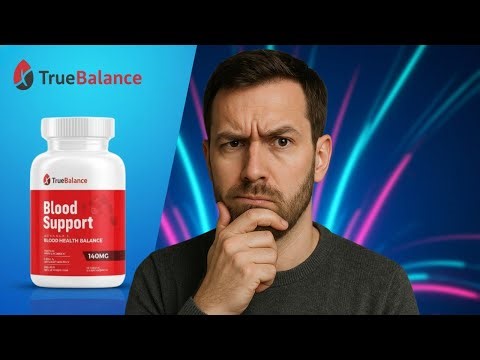 True Balance Blood Support Test - SERIÖS oder SCAM?