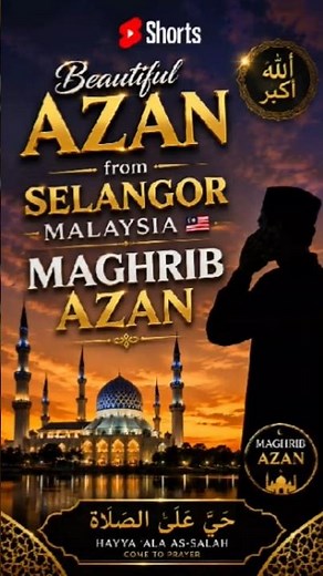 Heart Touching Maghrib Azan 😔 | Beautiful Adhan from Malaysia #azan #peace #short