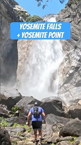 Upper & Yosemite Falls + Yosemite Point Hike Guide