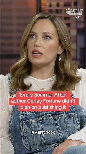 ‘Every Summer After’ author Carley Fortune didn’t plan on publishing it