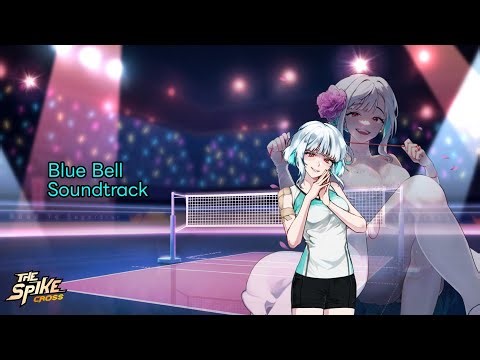 Blue Bell Soundtrack - The Spike Cross