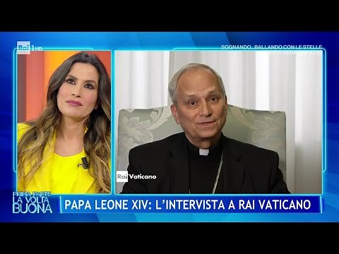 Papa Leone XIV: l'intervista a Rai Vaticano - La Volta Buona 09/05/2025