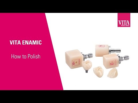 How to Polish VITA ENAMIC Restorations