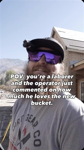 POV: you’re a laborer and the operator just commented on how much he loves the new bucket. #construction #heavyequipment #earthmoving #excavation #dirtgearco | Dirt Gear Co
