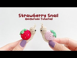 Strawberry Snail Amigurumi Crochet Tutorial | Step by Step | FREE PATTERN
