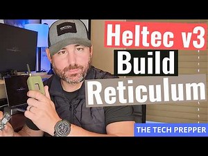 Reticulum - Heltec v3 LoRa32 Exploration