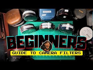 Beginners Guide To Camera Filters