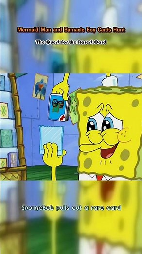 Mermaid Man and Barnacle Boy Cards Hunt | The Quest for the Rarest Card #spongebob #nickelodeon