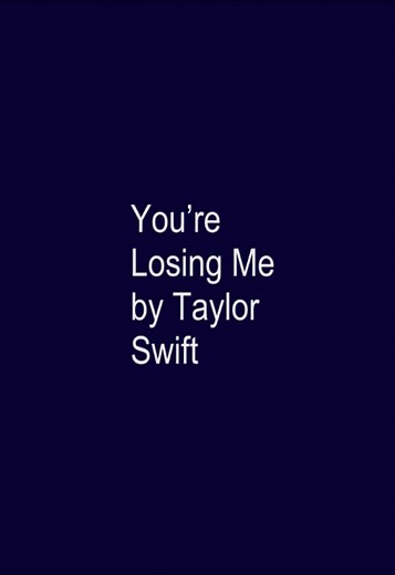 You're Losing Me - Taylor Swift Lyrics and Translation