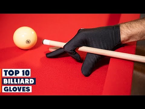 Top 10 Best Billiard Gloves in 2025 | Detailed Reviews & Buyer's Guide