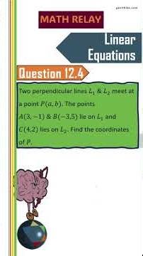 DAY 88 MATHRELAY challenge; Solution to yesterday's problem! Topic: Linear Equations /Straight Lines