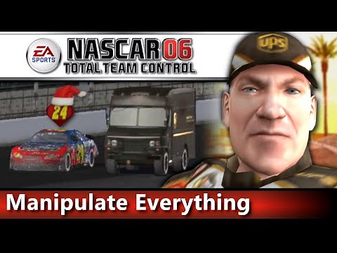 NASCAR 06: Total Team Control | Manipulate Everything