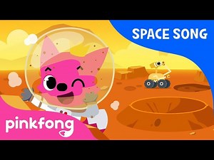 Mars | Planet Song | Pinkfong Songs for Children - Videos For Kids