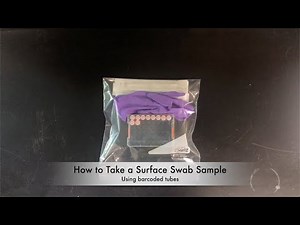 How to Take a Surface Swab Sample Using Barcoded Tubes